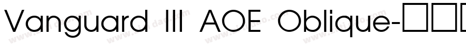 Vanguard III AOE Oblique字体转换